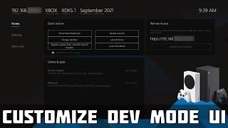 How to Customize Xbox Dev Mode UI! Setup Dev Mode UI Tutorial!