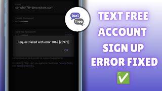 How to Fix Sign Up Errors on TextFree | Quick & Easy Solution 2024