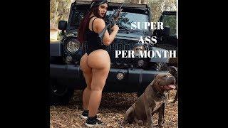 Super Ass per month. Супер попа за месяц