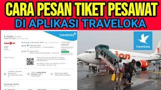 CARA PESAN TIKET PESAWAT DI APLIKASI TRAVELOKA TERBARU TUTORIAL LENGKAP