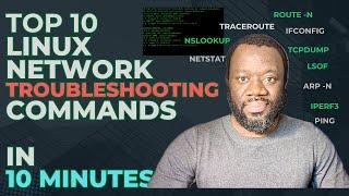 Linux Networking in 10 Minutes: Top 10 Commands for Efficient Troubleshooting #network