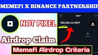 Memefi Airdrop Claim | Memefi Airdrop Criteria | Not Pixels Withdraw | Moonbix Airdrop Withdrawal