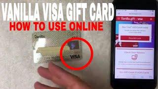   How To Use Vanilla Visa Gift Card Online 