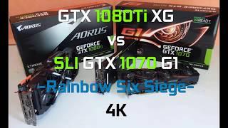 GTX 1080 Ti vs SLI GTX 1070 - Rainbow Six Siege - 4K