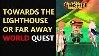 Towards the Lighthouse or Far Away World Quest Guide Genshin Impact 4.8