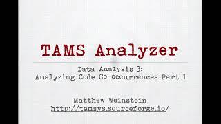 Using TAMS Analyzer to explore co-occurring codes -Part 1