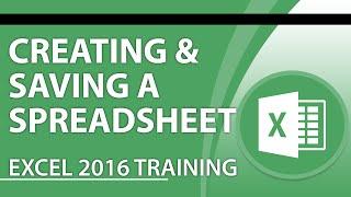 Excel 2016 Tutorial: How to Create and Save a Spreadsheet Using Excel 2016