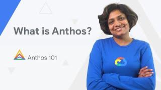 What is Anthos?