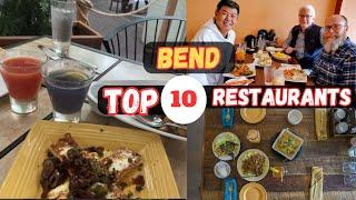 Top 10 Best Restaurants in Bend, Oregon