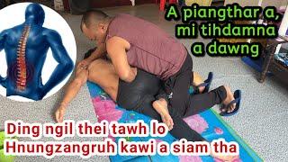 HNUNGZANGRUH KAWI A SIAM NGIL  #PATHIAN THILPEK ROPUI #chiropractor #Mizo