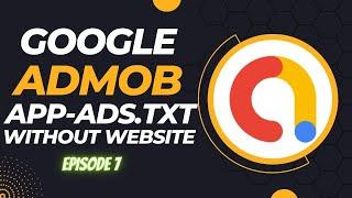 App-ads.txt Without Website (Ads.txt File AdSense Blogger & More)