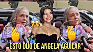 DOÑA MARTIN HABLA DE ANGELA AGUILAR ESTO OPINA