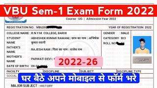 Vbu Semester 1 Exam Form Kaise Bhare 2022-26 | Ug Sem-1 Exam Form Fill Up Kare (Step By Step)