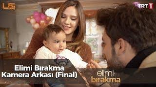 Elimi Bırakma Kamera Arkası (Final)