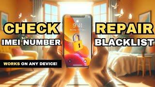 IMEI Number Check and Blacklist Repair