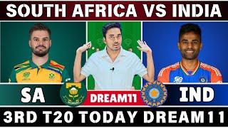 SA vs IND 3rd T20 Dream11 Prediction | South Africa vs India 3rd T20 Dream11 Team Today