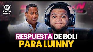 BOLI RESPONDE EN EXCLUSIVA A LUINNY CORPORAN