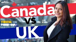 Canada vs UK: Which Study Abroad Destination is Better for You?