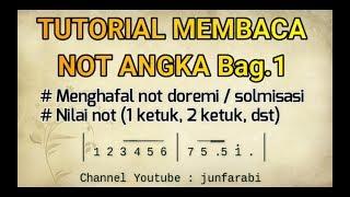 tutorial cara membaca not angka - bagian 1: belajar doremi / solmisasi & nilai not