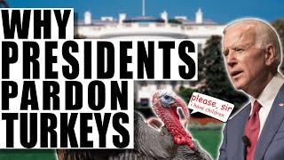 Why Do Presidents Pardon Turkeys?