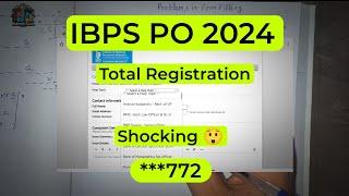 IBPS PO 2024 || How to Resolve Mistakes || Total Registration