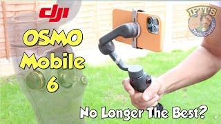 DJI OSMO Mobile 6 : Do you still need a Smartphone Gimbal? - REVIEW