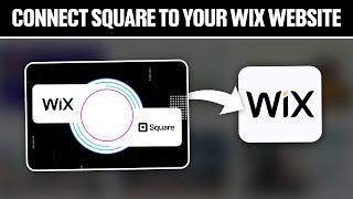 How To Connect Square To Your Wix Website 2024! (Full Tutorial)