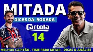 CARTOLA FC | RODADA 14 | DICAS PARA MITAR