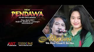 ADUHAI - Brow men feat Risca yanuar cover [ NEW PENDAWA ]