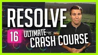 Resolve 16: The Ultimate Crash Course - DaVinci Resolve Basic Training - Casey Faris