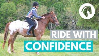 How to Ride ANY Horse With CONFIDENCE