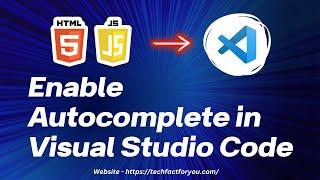 How to Autocomplete for HTML and JS in Visual Studio | VS Code Autocomplete html Solution