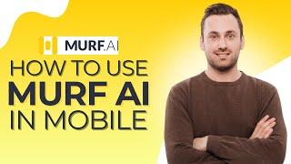 How to Use Murf Ai in Mobile│Ai Hipe