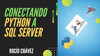 Conectando Python con SQL Server