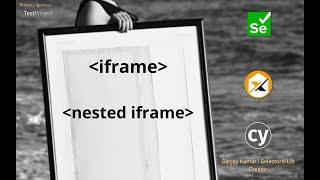 How to Handle iFrame and Nested iframe Elements in Selenium Using SelectorsHub?