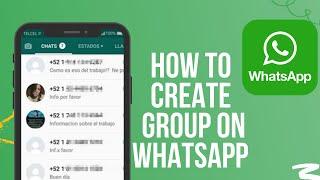 How to Create WhatsApp Group? (Quick & Easy!)