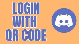 How To Log Into Your Discord Account With QR Code