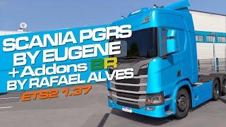 SCANIA PGRS EUGENE + ADDONS BR RAFAEL ALVES ⊲ Atualizado ETS2 1.39 ⊳