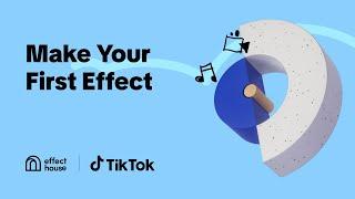 Crash Course Module 2: Make Your First TikTok Effect