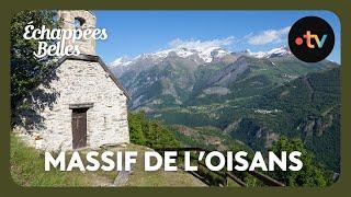 Massif de l'Oisans, joyau des Alpes - Échappées belles