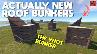 RUST - Using Roof Bunkers like NEVER Before (The YNOT Bunker)