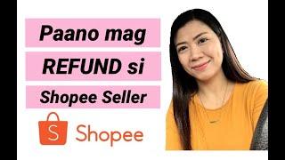 Paano Magrefund sa Shopee para sa Damaged or Loss Parcel (For Shopee Sellers)