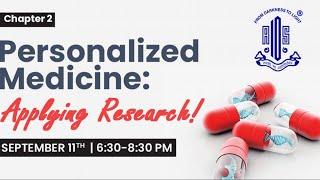 Personalized Medicine: Applying Research!