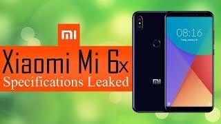 Xiaomi Mi 6X Specifications Leaked | First Look | Expected Release Date & Price