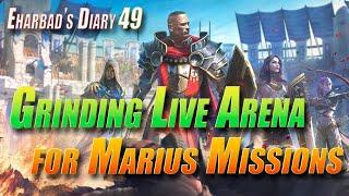 Grinding Live Arena for Marius | Eharbad's Diary - Ep49 | Raid Shadow Legends