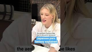 Melody Marks explains the Japanese porn fantasy