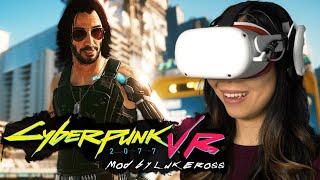 Cyberpunk 2077 in VR is INCREDIBLE! (Mod by Luke Ross)