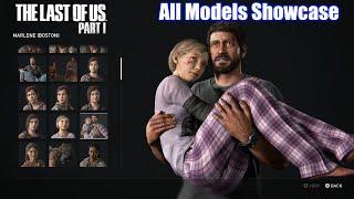 TLOU Remake All Models Unlocked Showcase - The Last of Us Part 1