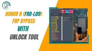 honor 8 (FRD-L09) frp bypass done by unlock tool