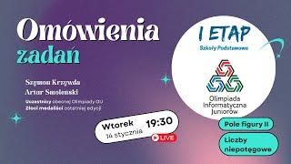 XIX Olimpiada Informatyczna Szkół Podstawowych - OIJ Etap 1 - Omówienia zadań - część 3